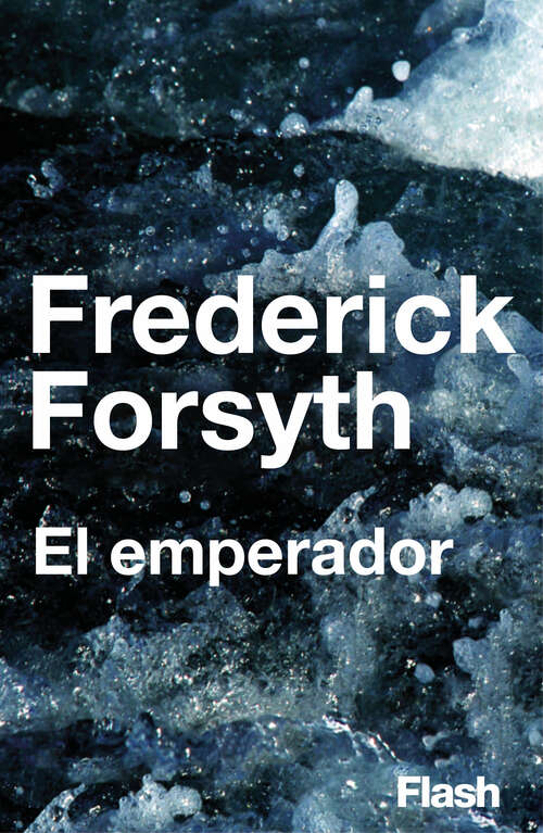 Book cover of El emperador (Flash Relatos: Volumen)