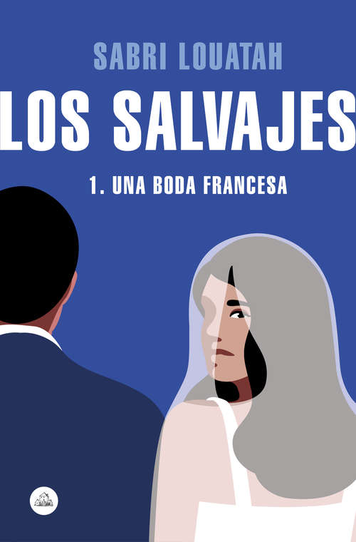 Book cover of Una Boda Francesa (Los salvajes  #1)
