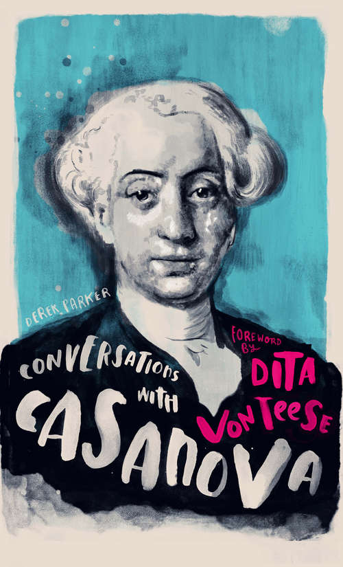 Book cover of Conversations with Casanova: A Fictional Dialogue Based on Biographical Facts (Conversations With #2)