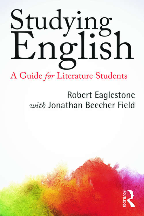 Book cover of Studying English: A Guide for Literature Students (2) (Routledge Study Guides Ser.: Volume 71)