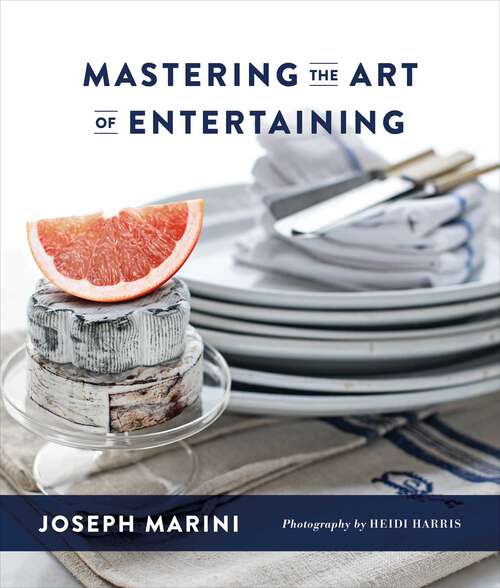 Book cover of Mastering the Art of Entertaining