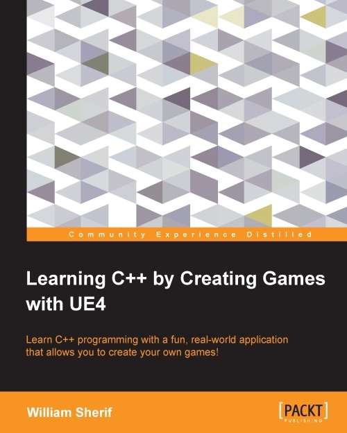 Book cover of Learning C++ by Creating Games with UE4