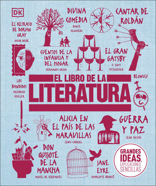 Book cover of El Libro de la literatura (DK Big Ideas)