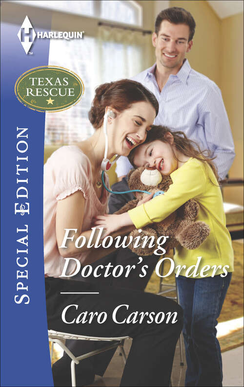 Book cover of Following Doctor's Orders (Texas Rescue #3)