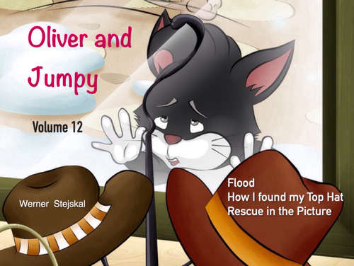 Book cover of Oliver and Jumpy, Volume 12: Bedtime stories for children in illustrated picture book with short stories for early readers. (Oliver and Jumpy #12)