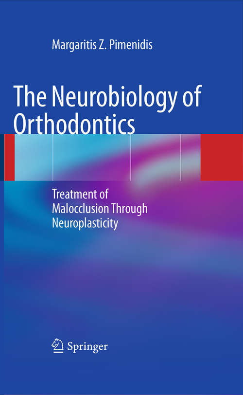 Book cover of The Neurobiology of Orthodontics