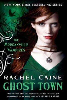 Book cover of Ghost Town: The Morganville Vampires (The Morganville Vampires #9)