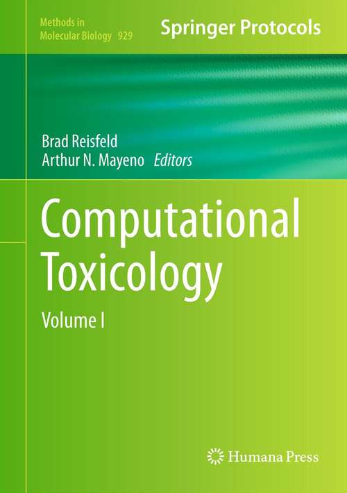 Book cover of Computational Toxicology, Volume I: Volume I (Methods in Molecular Biology #929)