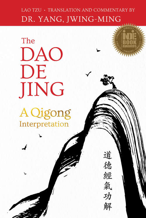 Book cover of The Dao De Jing: A Qigong Interpretation