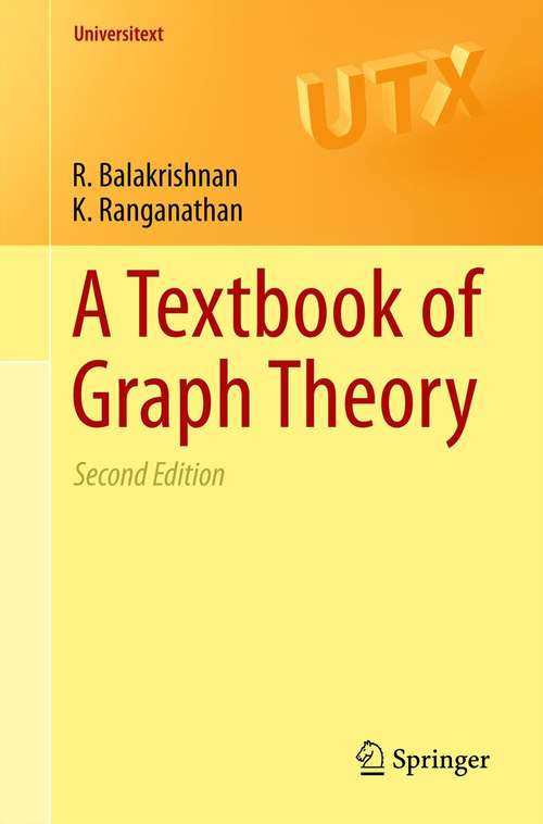 Book cover of A Textbook of Graph Theory (Universitext)