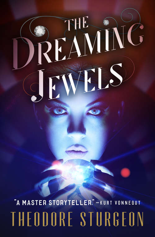 Book cover of The Dreaming Jewels (Gollancz Collectors' Editions Ser.)