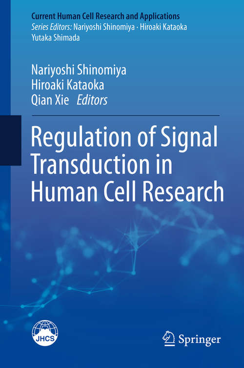 Book cover of Regulation of Signal Transduction in Human Cell Research (1st ed. 2018) (Current Human Cell Research and Applications)