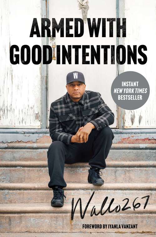 Book cover of Armed with Good Intentions