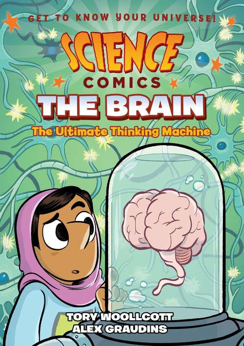 Book cover of Science Comics: The Ultimate Thinking Machine (Science Comics)