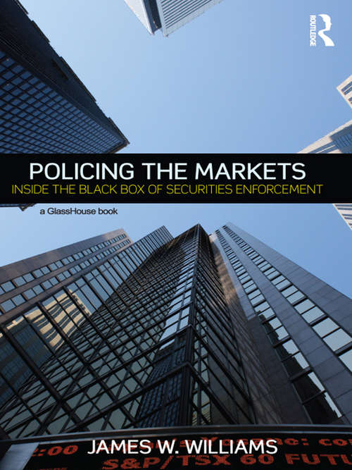 Book cover of Policing the Markets: Inside the Black Box of Securities Enforcement