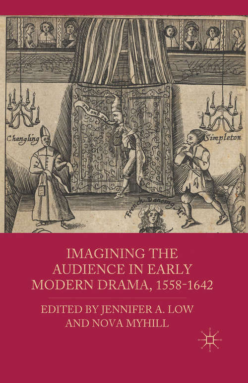 Book cover of Imagining the Audience in Early Modern Drama, 1558–1642