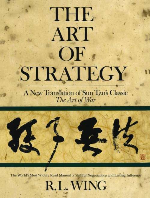 Book cover of The Art Of Strategy