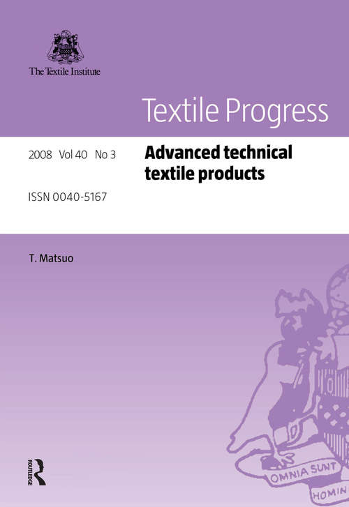 Book cover of Advanced Technical Textile Products (Textile Progress)