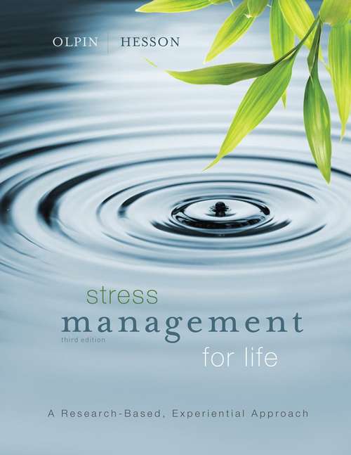 Book cover of Stress Management for Life: A Research-Based Experiential Approach (Third Edition)