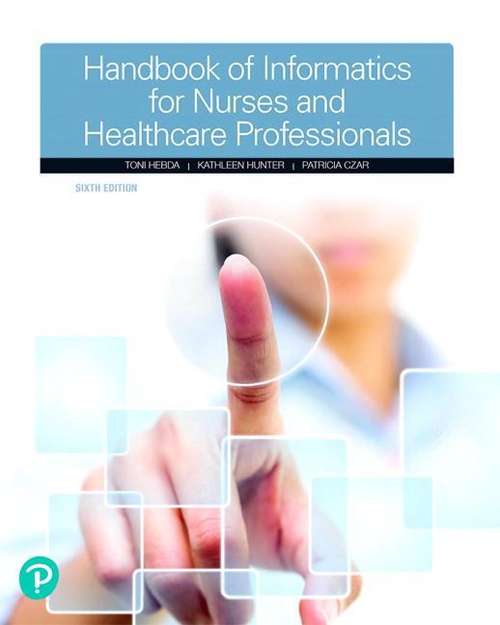 Book cover of Handbook of Informatics for Nurses and Healthcare Professionals (Sixth)