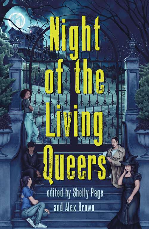 Book cover of Night of the Living Queers: 13 Tales of Terror & Delight