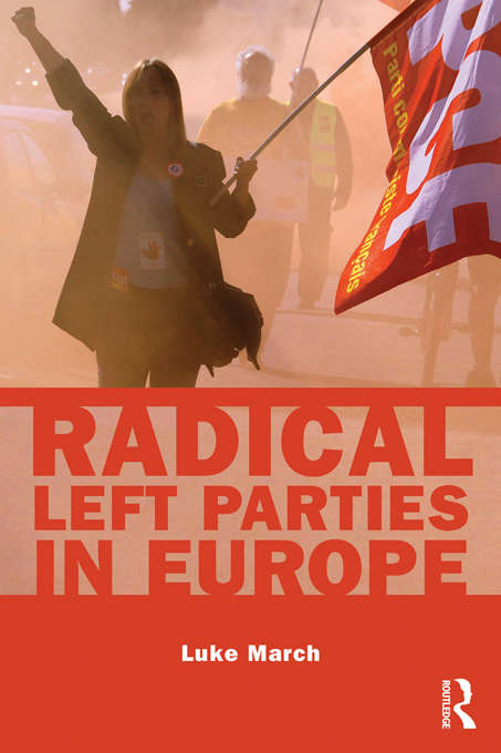 Book cover of Radical Left Parties in Europe (Extremism and Democracy)