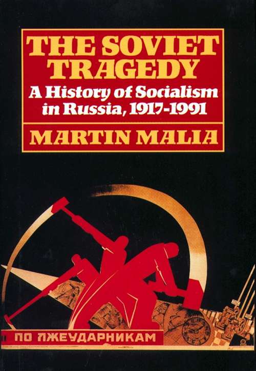 Book cover of Soviet Tragedy: A History of Socialism in Russia