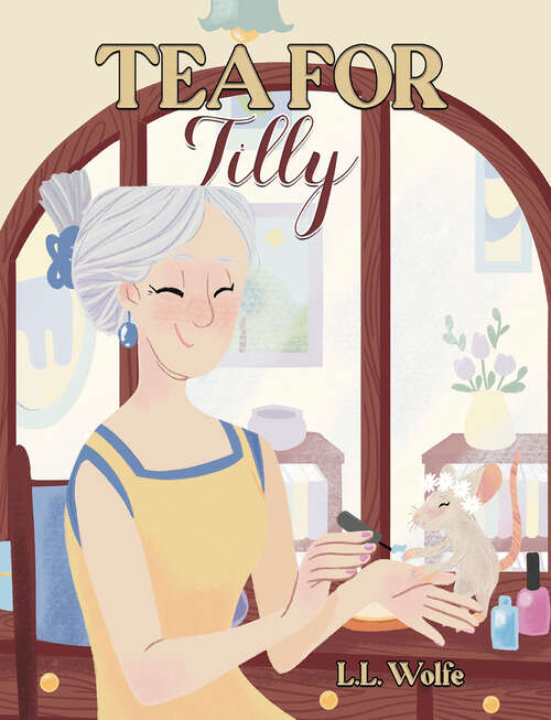 Book cover of Tea for Tilly