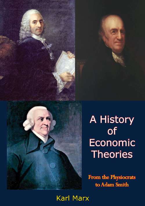 Book cover of A History of Economic Theories: From the Physiocrats to Adam Smith