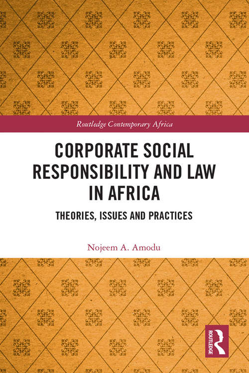 Book cover of Corporate Social Responsibility and Law in Africa: Theories, Issues and Practices (Routledge Contemporary Africa)