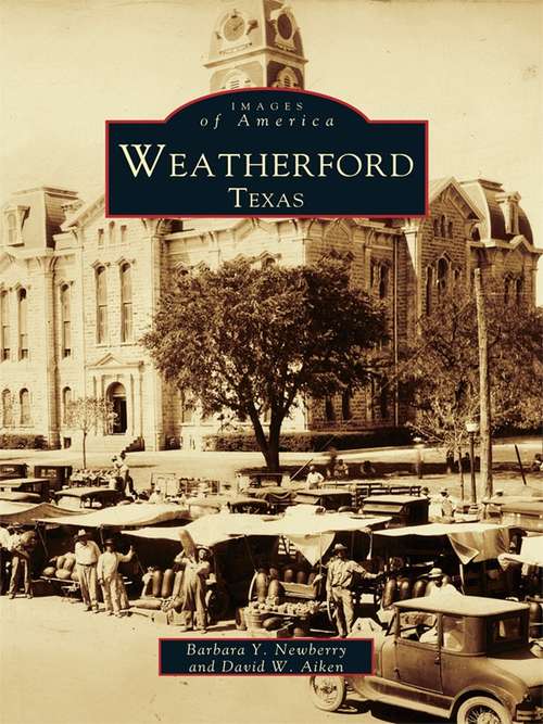 Book cover of Weatherford, Texas
