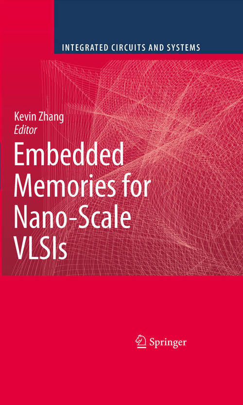 Book cover of Embedded Memories for Nano-Scale VLSIs