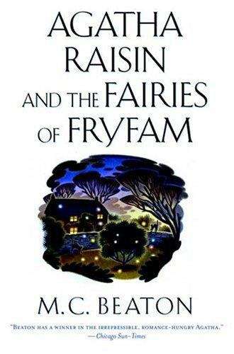 Book cover of Agatha Raisin and the Fairies of Fryfam (Agatha Raisin Mystery #10)