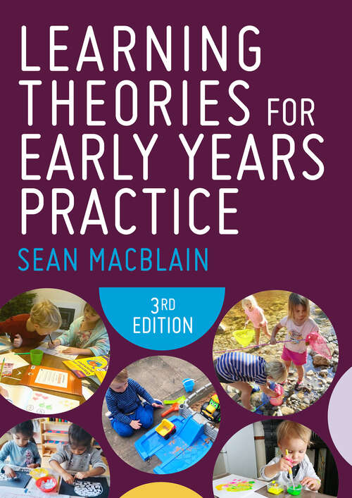 Book cover of Learning Theories for Early Years Practice (Third Edition)