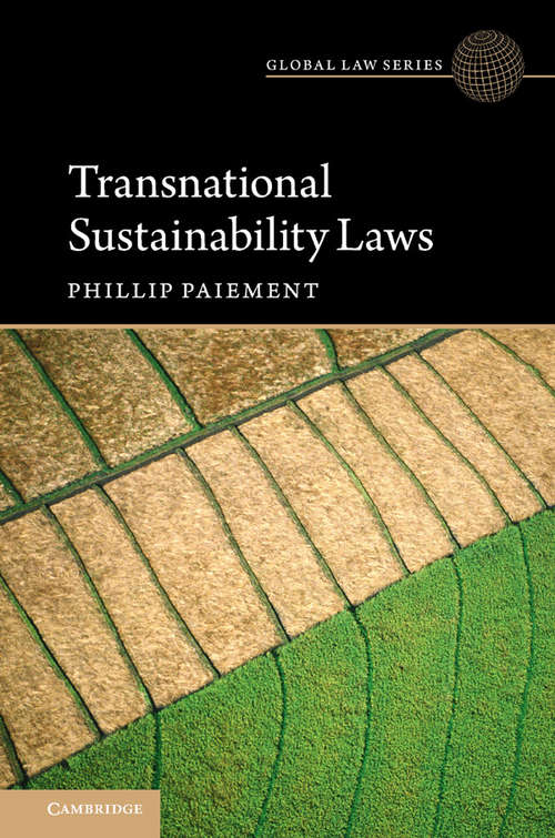 Book cover of Transnational Sustainability Laws (Global Law Series)