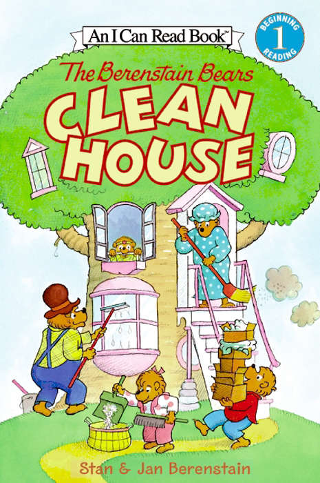 Book cover of The Berenstain Bears Clean House (I Can Read Level 1)