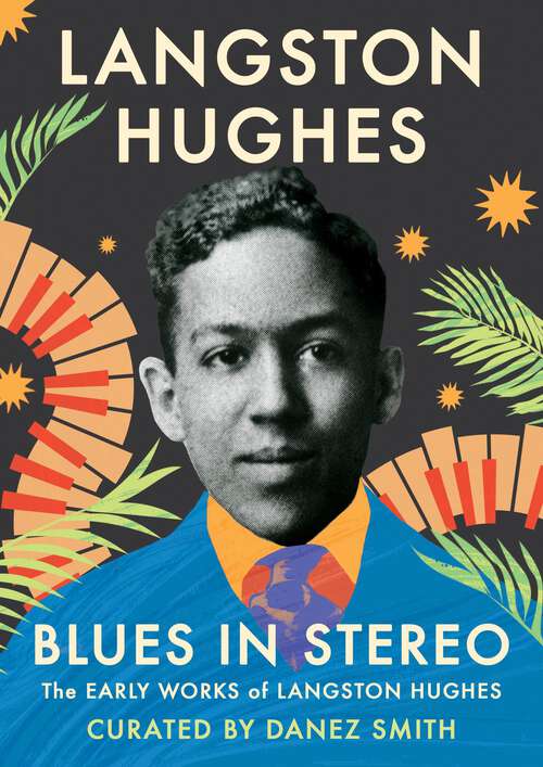 Book cover of Blues in Stereo: The Early Works of Langston Hughes