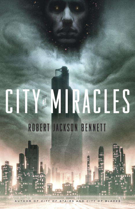 Book cover of City of Miracles: A Novel (The Divine Cities #3)