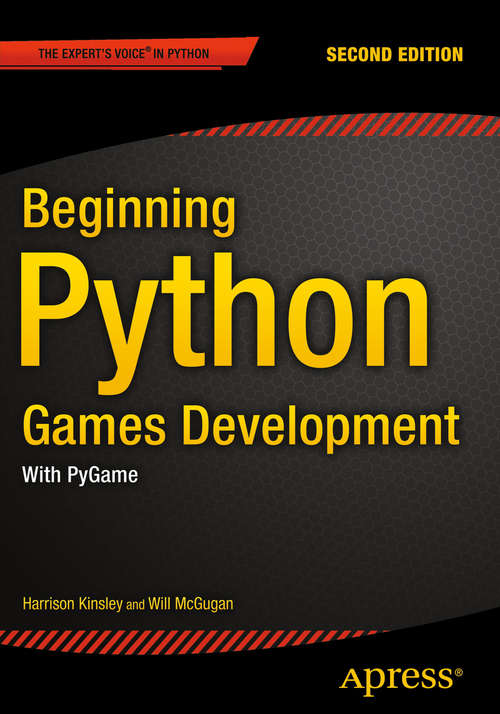 Book cover of Beginning Python Games Development: With PyGame (Novice To Pro Ser.)