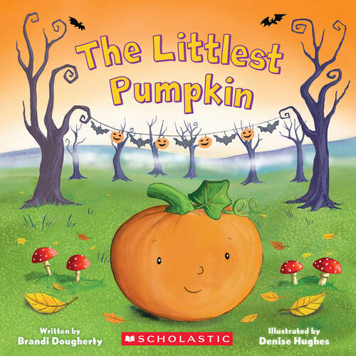 Book cover of The Littlest Pumpkin (The Littlest)