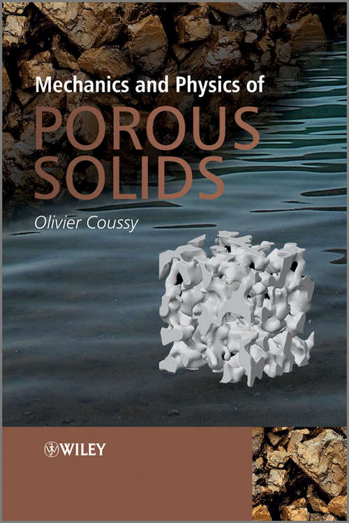 Book cover of Mechanics and Physics of Porous Solids