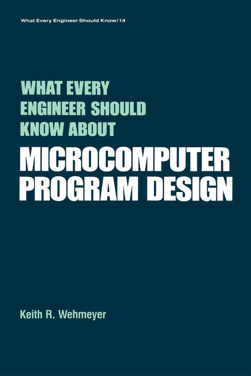 Book cover of What Every Engineer Should Know about Microcomputer Software