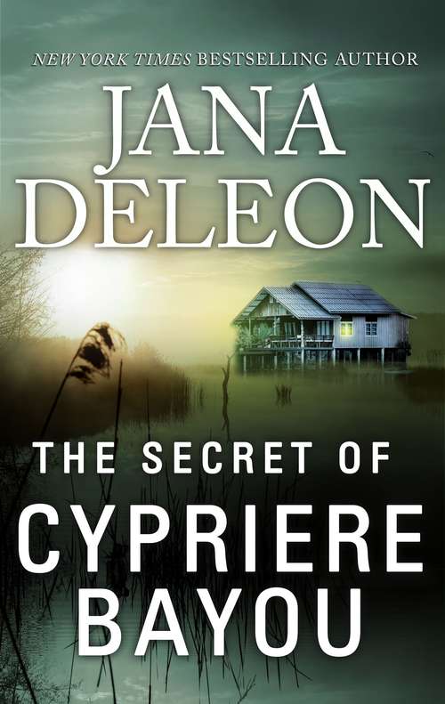 Book cover of The Secret of Cypriere Bayou: The Secret Of Cypriere Bayou (Original) (Shivers Ser. #10)