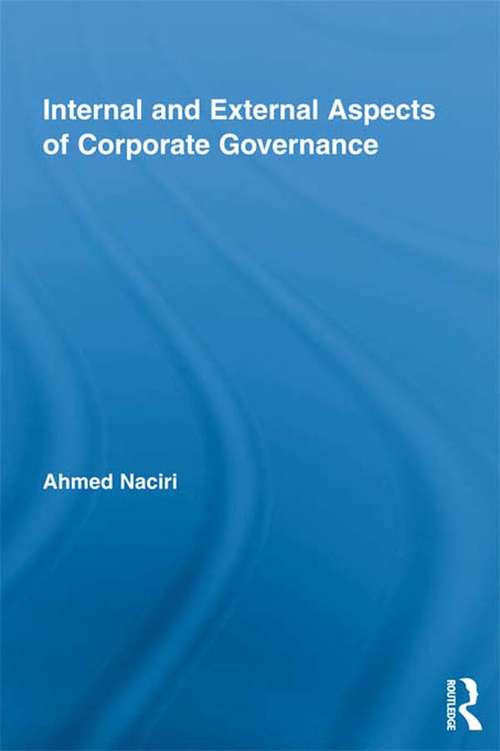 Book cover of Internal and External Aspects of Corporate Governance (Routledge Studies in Corporate Governance)