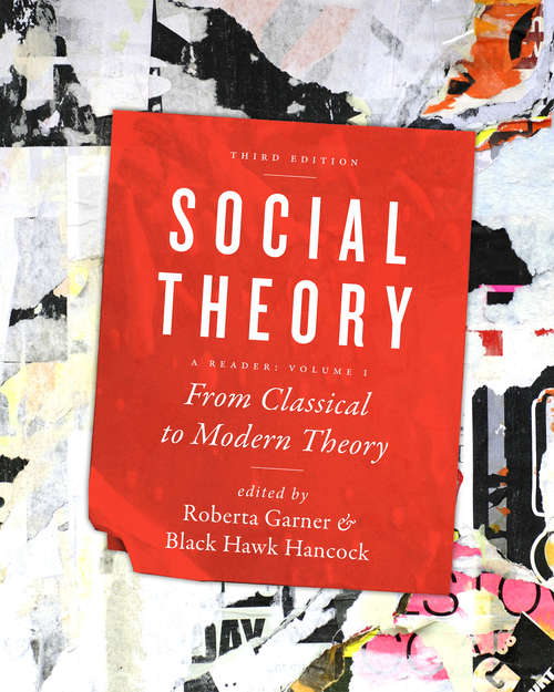 Book cover of Social Theory, Volume I: From Classical to Modern Theory, Third Edition
