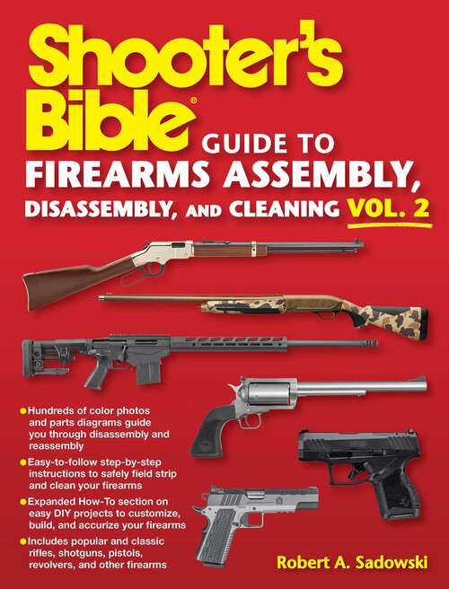 Book cover of Shooter's Bible Guide to Firearms Assembly, Disassembly, and Cleaning, Vol 2