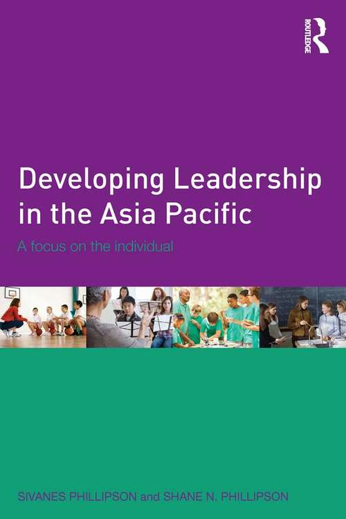 Book cover of Developing Leadership in the Asia Pacific: A focus on the individual