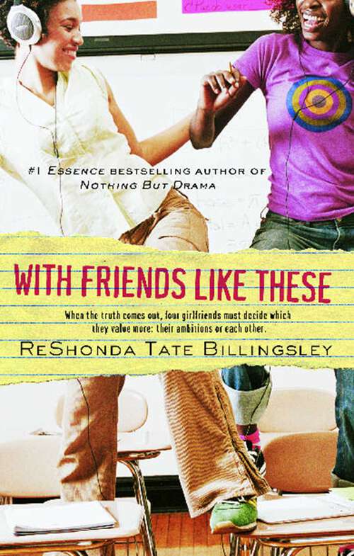 Book cover of With Friends Like These (Good Girlz #3)