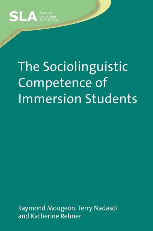 Book cover of The Sociolinguistic Competence of Immersion Students