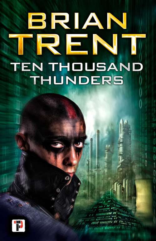 Book cover of Ten Thousand Thunders (Fiction Without Frontiers)